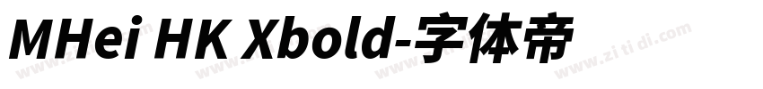 MHei HK Xbold字体转换